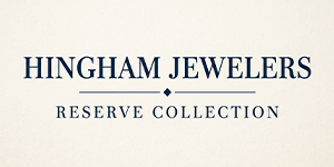 Hingham Jewelers Reserve Collection